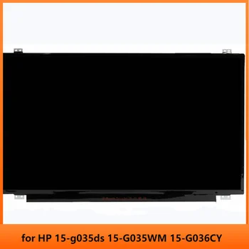 15,6 инчов Екран за HP 15-g035ds 15-G035WM 15-G036CY WXGA HD 1366x768 LED LCD екран за лаптоп, Лента 40 контакти 0