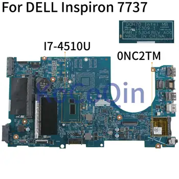 KoCoQin дънна Платка за лаптоп DELL Inspiron 17 7737 Core I7-4510U дънна Платка CN-0NC2TM 0NC2TM DOH70 12309-1 SR1EB