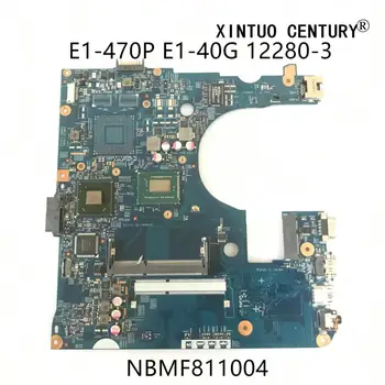 NBMF811004 За Acer Aspire E1-470 E1-470P E1-470G дънна Платка EA40-CXMB 12280-3 48.4LC02.031 I3-3217U 100% протестированная работа 0