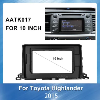 Авто радио стерео приемник Предна Панел Определяне на Покритие За Toyota Highlander 2015 автомобилна видео GPS Навигация Адаптер за Монтаж на рамки