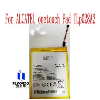 Висококачествена Батерия 2820 ма TLP028A2 За мобилен телефон ALCATEL onetouch Pad TLp028A2