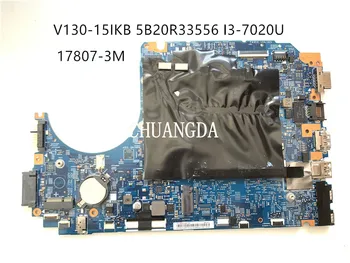 За Lenovo V130-15IKB дънна платка на лаптоп с I3-7020U ПРОЦЕСОР + 4 Г ОПЕРАТИВНА памет 5B20R33556 LV315KB 17807-3 М 448.0DC05.003 М