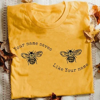 Новата модерна Дамска лятна тениска с къс ръкав Your Name Saves Like Your Name с принтом Пчели, графични тениски, ежедневни памучни блузи с слоган