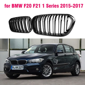 Подмяна на бъбреците Предна Решетка За BMW F20 F21 ИРТ 2015 2016 2017 16i 118i 120i 125i ABS Лъскава Черна Решетка